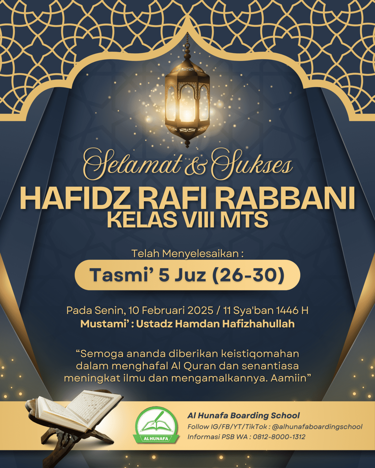 Selamat & Sukses Kepada HAFIDZ RAFI RABBANI VIII MTS Tasmi' 5 Juz (26 ...