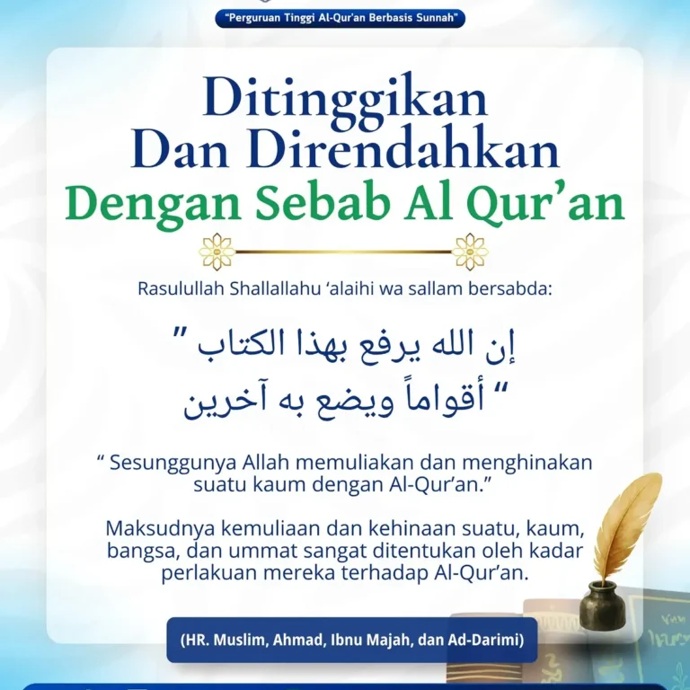 Ditinggikan Dan Direndahkan Dengan Sebab Al Qur'an