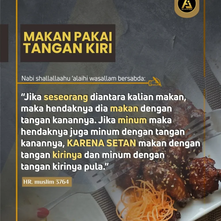 📝 *Hadist Series #8* ✒️ *Makan Pakai Tangan Kiri*