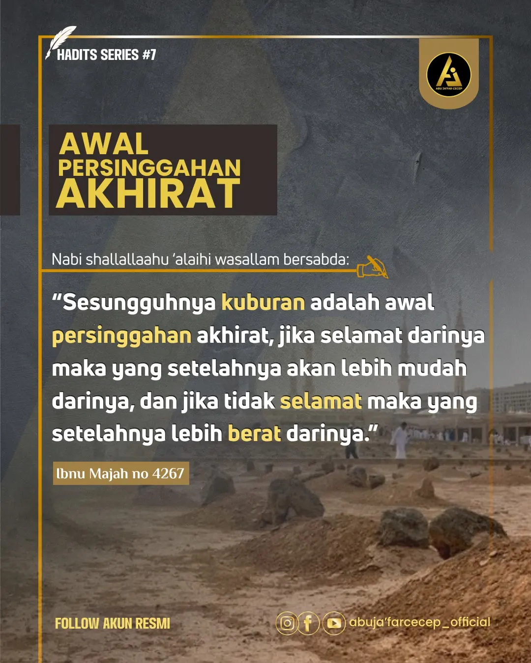 📝 *Hadist Series #7* ✒️ Awal Persinggahan Akhirat*