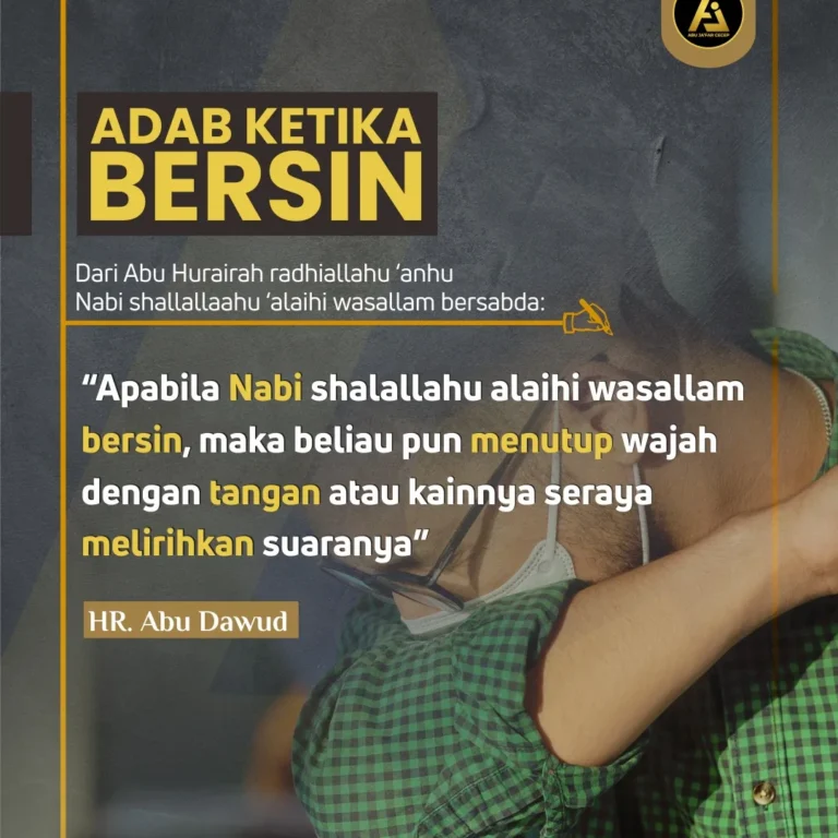 📝 Hadits Series #15 ✒️ *Adab Ketika Bersin*