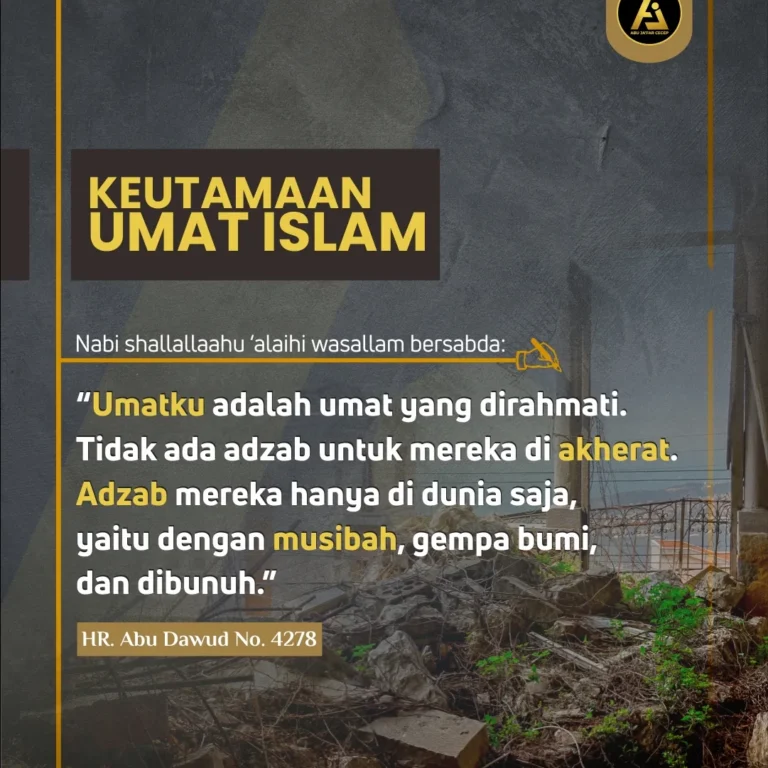 KEUTAMAAN UMAT ISLAM