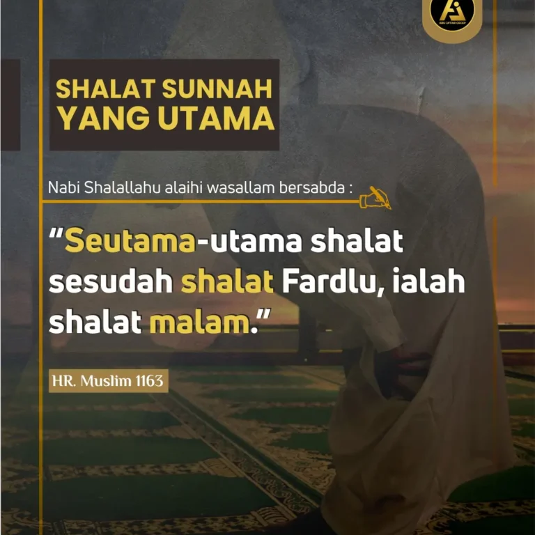 📝 *Hadist Series #12* ✒️ *Shalat Sunnah Yang Utama*