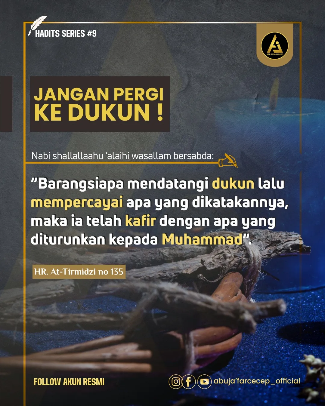 📝 *Hadist Series #9* ✒️ *Jangan Pergi Kedukun!*