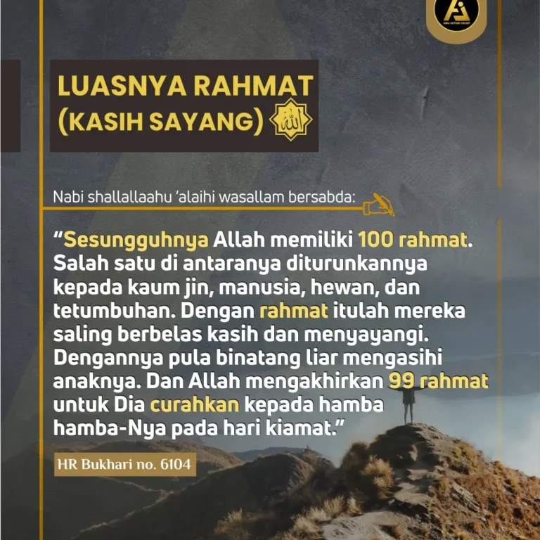✒️ *Luasnya Rahmat (Kasih Sayang) Allah Subhanahu wa ta'ala*