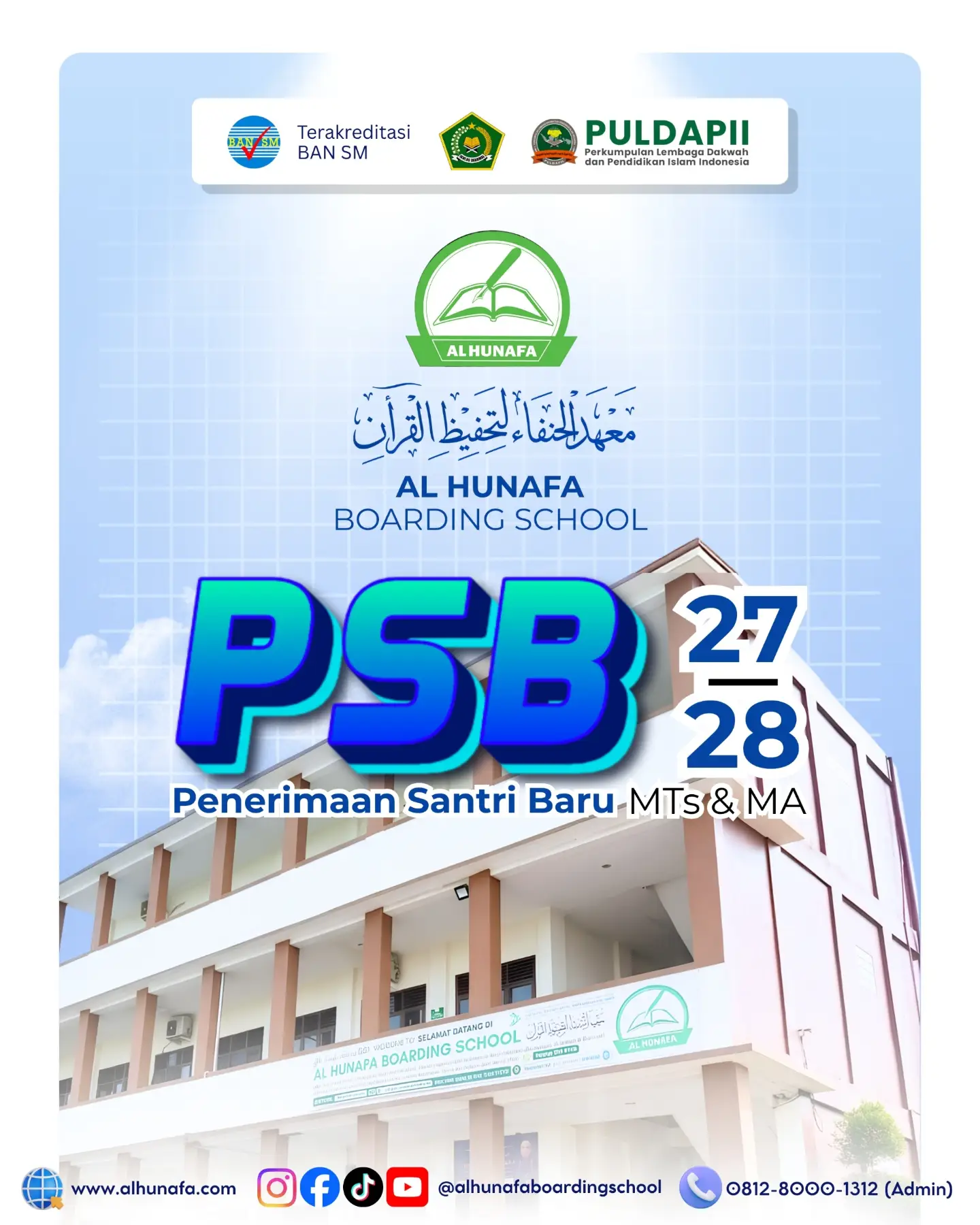 [ 📢 PENERIMAAN SANTRI BARU AL HUNAFA BOARDING SCHOOL 2027/2028 – SEGERA DAFTAR, KUOTA TERBATAS! ]