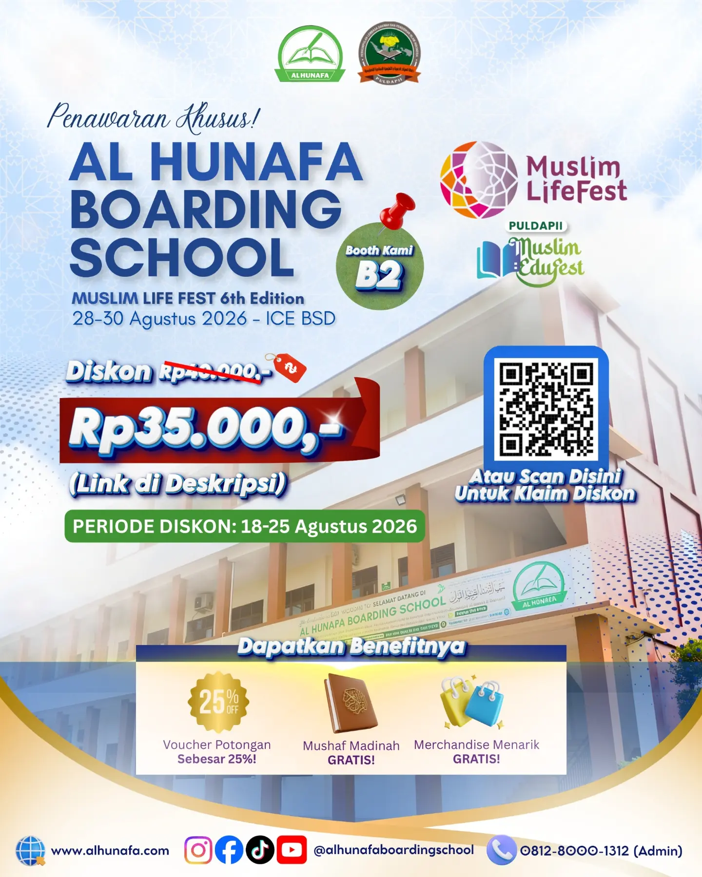 🌟 Spesial Promo Al Hunafa Boarding School di Muslim LifeFest 6th Edition! 🌟