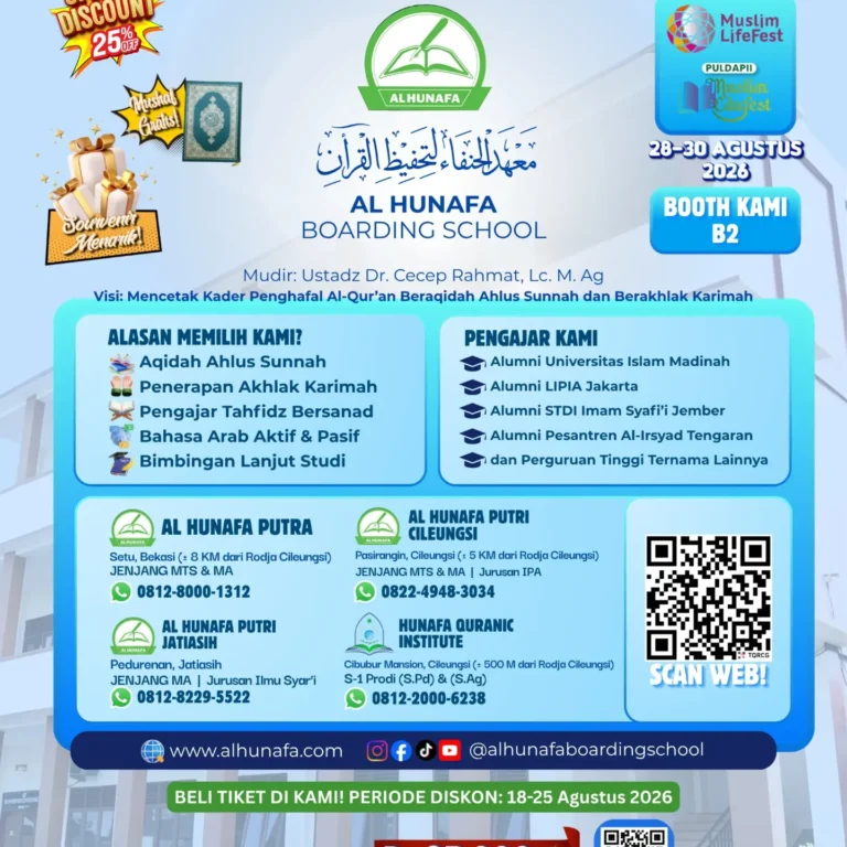 ✨ AL HUNAFA AKAN HADIR DI MUSLIM LIFE FEST 6th EDITION! (Dapatkan Benefitnya!)