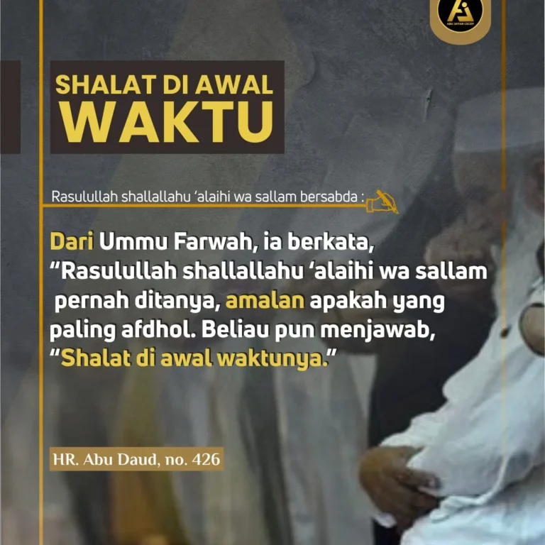 📝 *Hadits Series #18* ✒️ *Shalat di Awal Waktu*