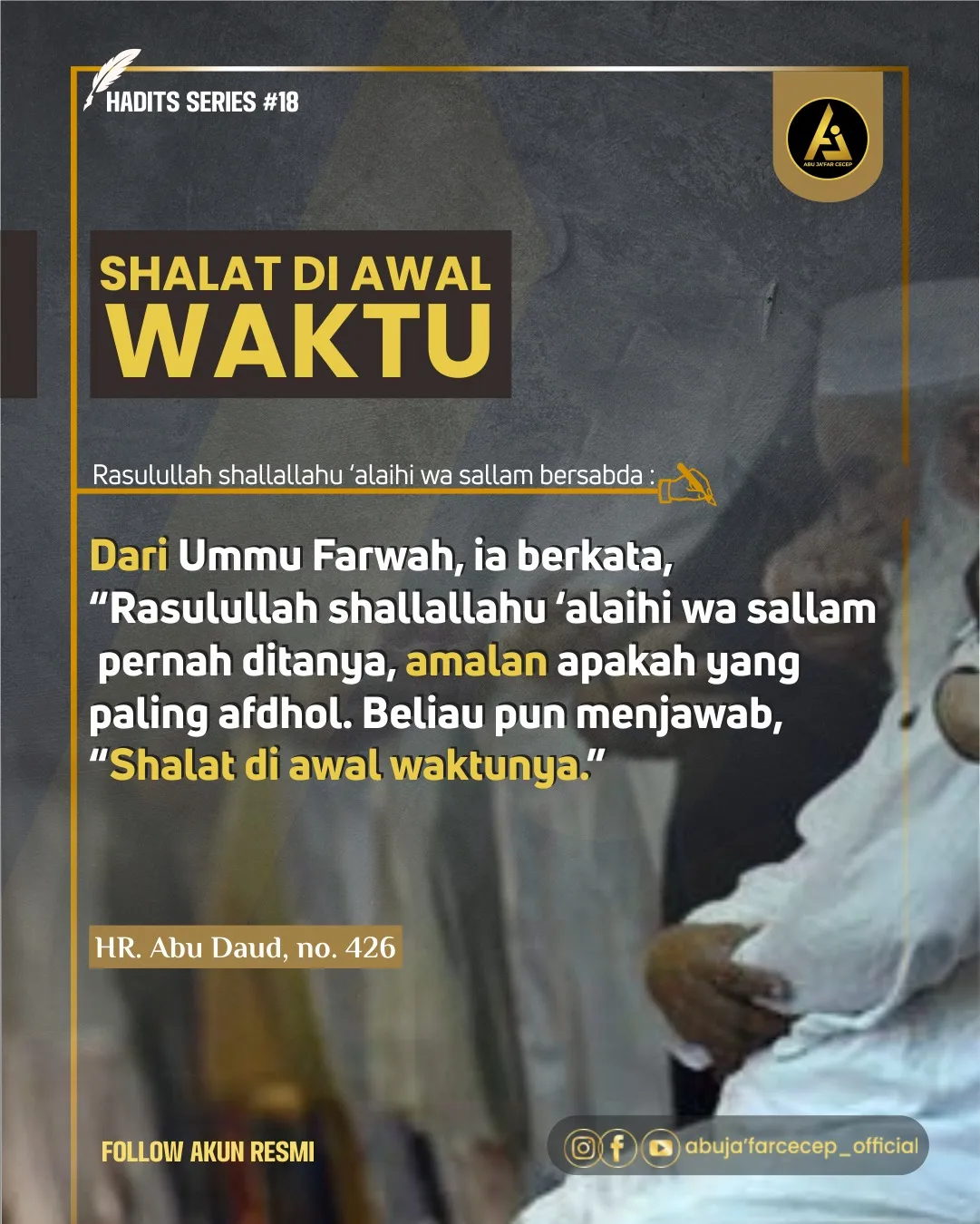 📝 *Hadits Series #18* ✒️ *Shalat di Awal Waktu*