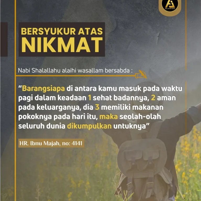 📝 Hadits Series #20 ✒️ *Bersyukur Atas Nikmat*