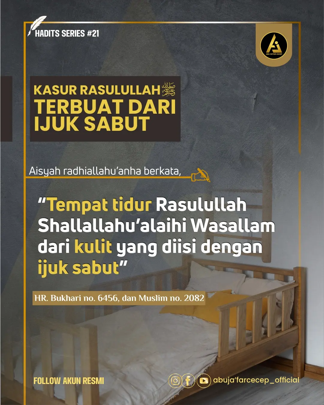 📝 Hadits Series #21 ✒️ *Kasur Rasulullah Terbuat Dari Ijuk Sabut*