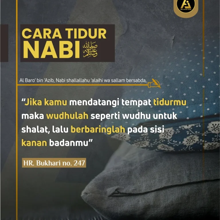 📝 Hadits Series #22 ✒️ *Cara Tidur Nabi*