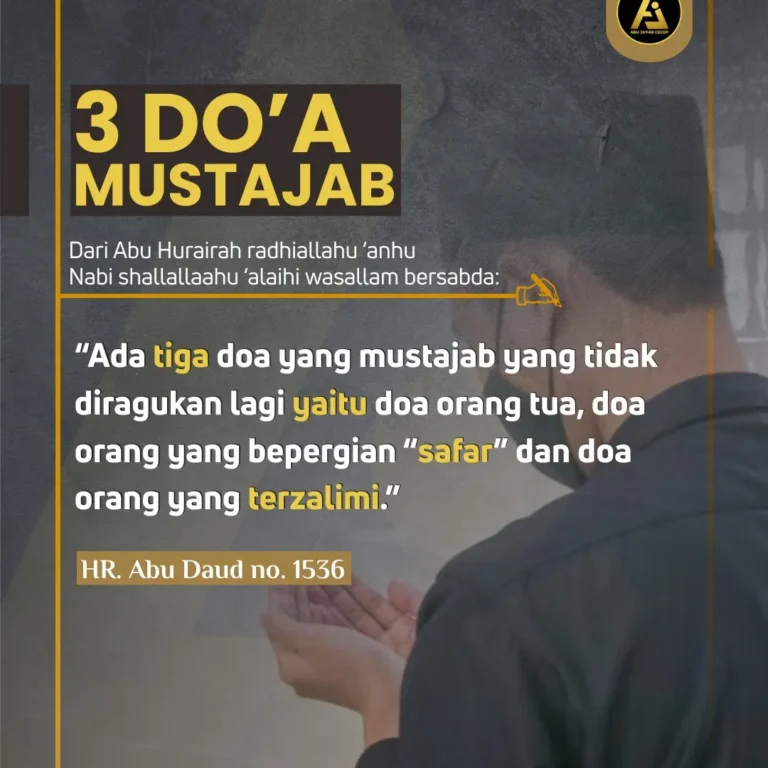 📝 Hadits Series #23 ✒️ *3 Do'a Mustajab*