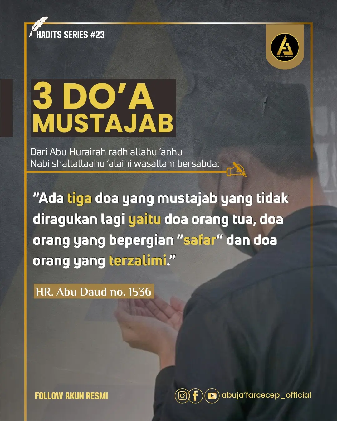 📝 Hadits Series #23 ✒️ *3 Do’a Mustajab*