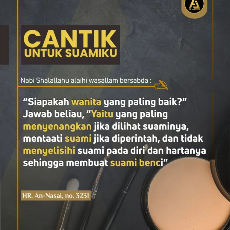 📝 Hadits Series #26 ✒️ *Cantik Untuk Suamiku*