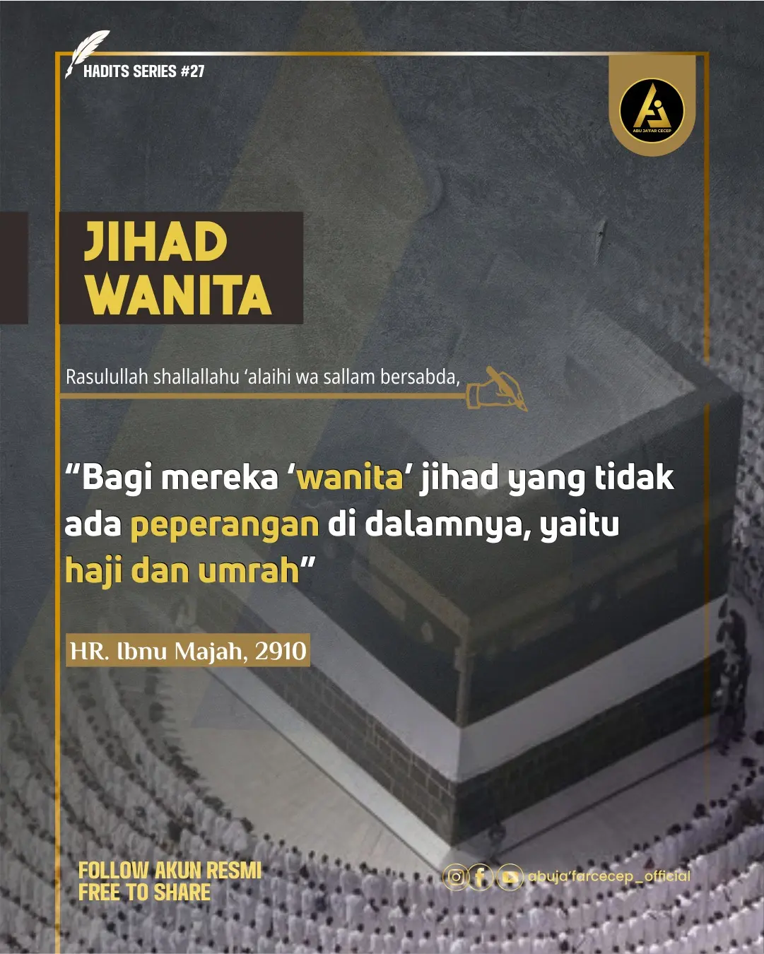 📝 Hadits Series #27 ✒️ *JIHAD WANITA*