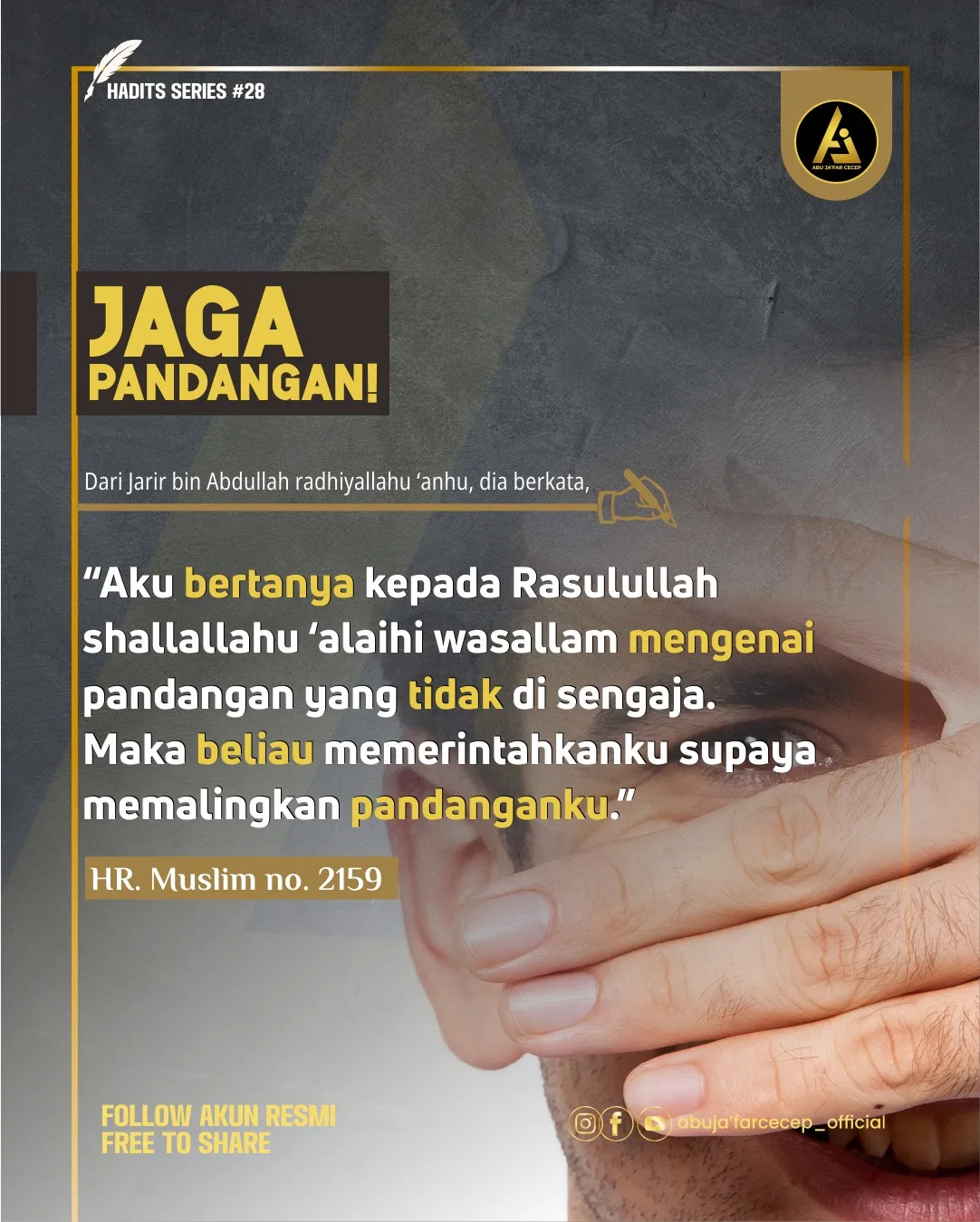 📝 Hadits Series #28 ✒️ *Jaga Pandangan*