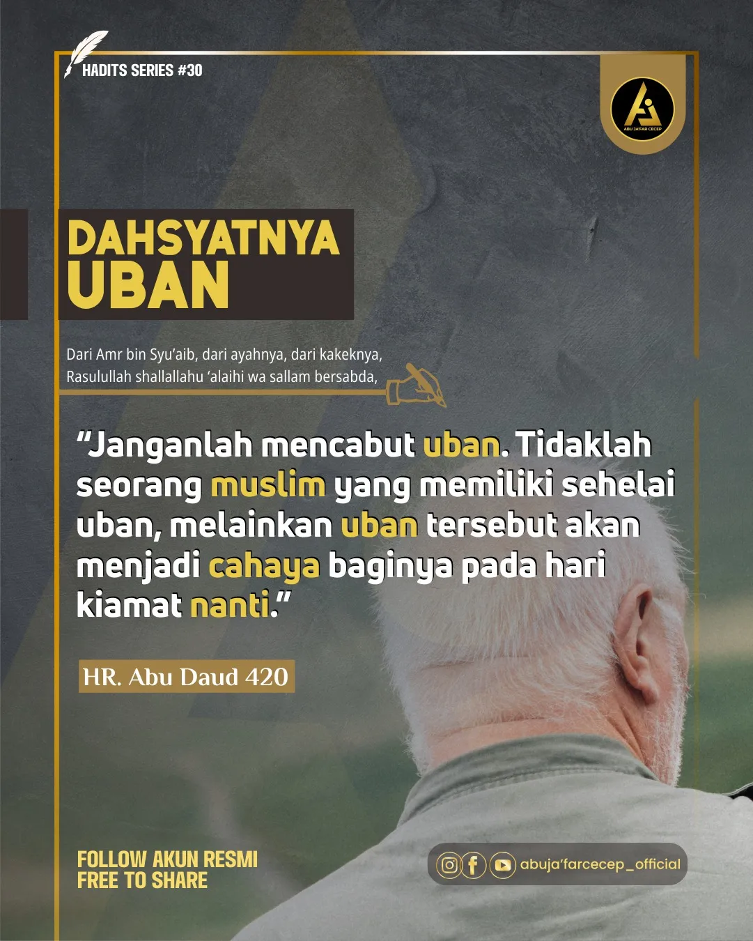 📝 Hadits Series #30 ✒️ *Dahsyatnya Uban*