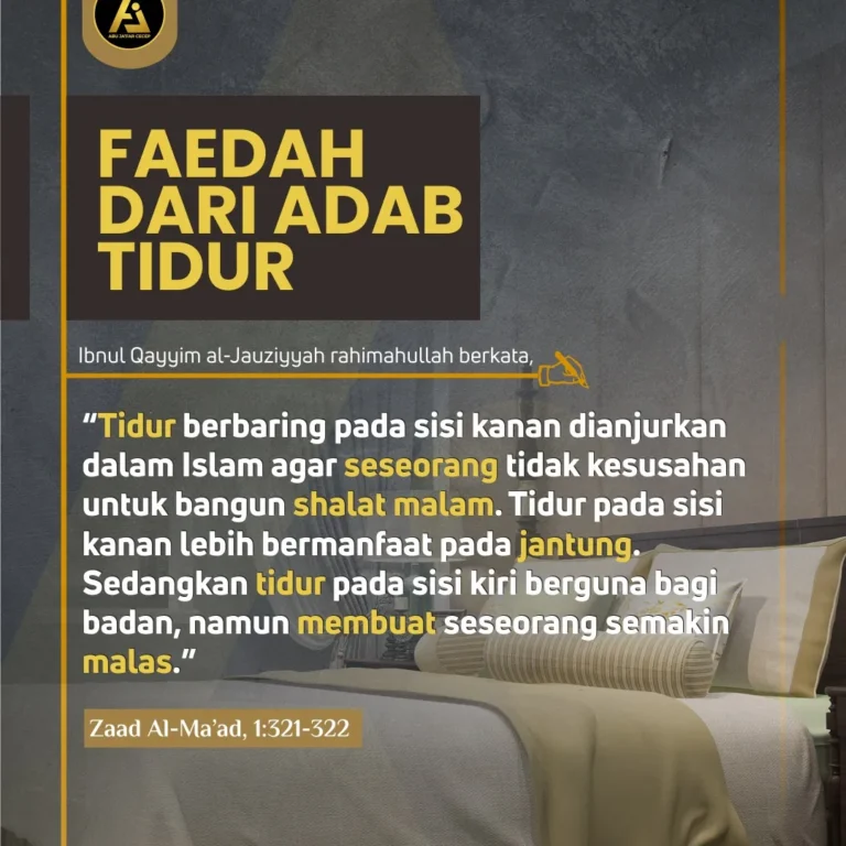 📝 Hikmah Ulama #16 ✒️ *Faedah Dari Adab Tidur*