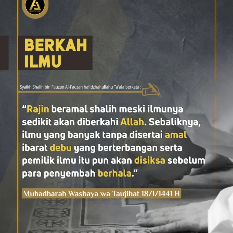 📝 Hikmah Ulama #21 ✒️ *BERKAH ILMU*