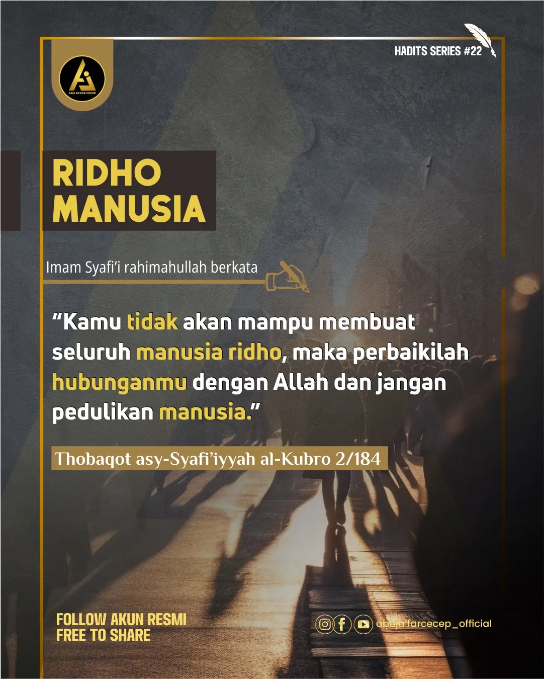 📝 Hikmah Ulama #22 ✒️ *Ridho Manusia*
