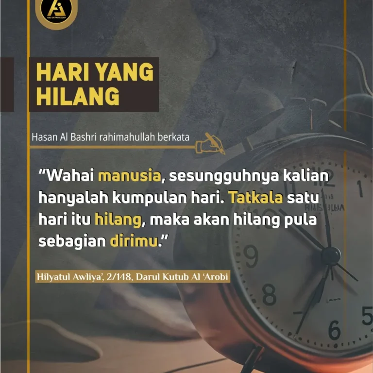 📝 Hikmah Ulama #24 ✒️ *Hari Yang Hilang*